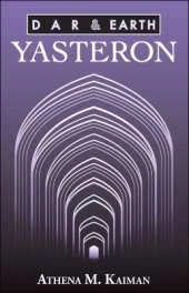 Dar & Earth - Yasteron: Dar & Earth Book 3