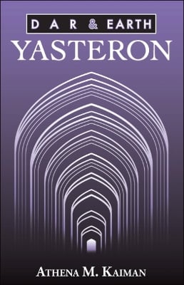 Dar & Earth - Yasteron: Dar & Earth Book 3