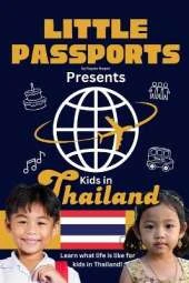 Kids in Thailand: Fun Facts About Thailand's Culture, Food, Holidays, and Daily Life for Children Ages 6-10