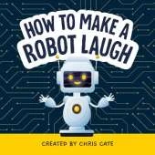 How to Make a Robot Laugh