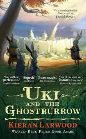 Uki and the Ghostburrow: The sixth in The World of Podkin One-Ear series