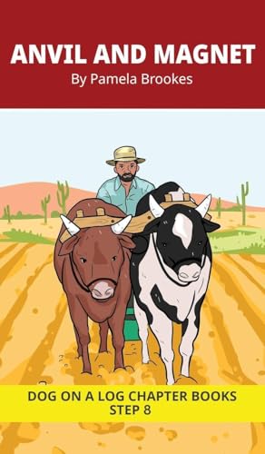 Anvil and Magnet Chapter Book: Decodable Chapter Book Series for Students Learning to Read. For Developing Readers and Students with Dyslexia. (Step 8-Two-Syllable Words with Two Closed-Syllables)