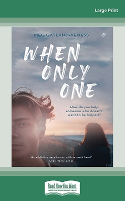 When Only One