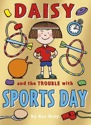 Daisy and the Trouble with Sports Day