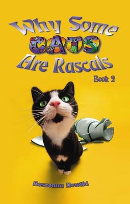 Why Some Cats are Rascals