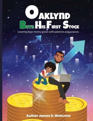 Oakland Buys His First Stock: Learning How Money Grows With Patience and Purpose