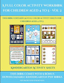Kindergarten Activity Sheets (A full color activity workbook for children aged 4 to 5 - Vol 2): This book contains 30 full color activity sheets for children aged 4 to 5