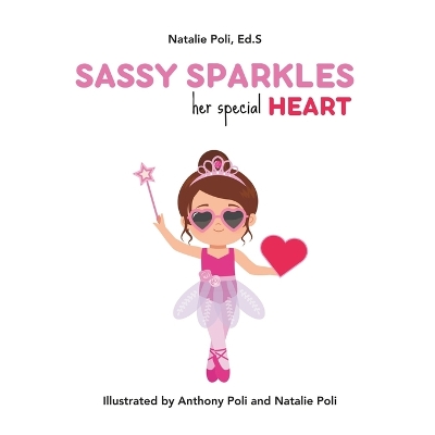 Sassy Sparkles Her Special Heart