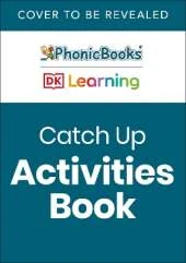 Phonic Books The Resolvers Activities: Adjacent Consonants and Consonant digraphs, and Alternative Spellings for Vowel Sounds