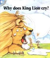 Why Does King Lion Cry?