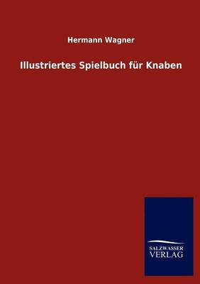 Illustriertes Spielbuch Fur Knaben