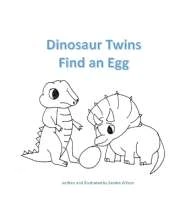 Dinosaur Twins Find an Egg