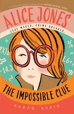 Alice Jones: The Impossible Clue