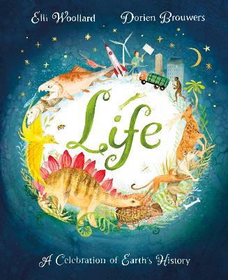 Life: The beautifully illustrated natural history book for kids