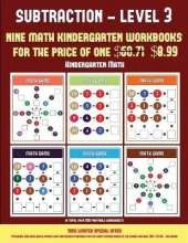 Kindergarten Math (Kindergarten Subtraction/Taking Away Level 3): 30 Full Color Preschool/Kindergarten Subtraction Worksheets (Includes 8 Printable Kindergarten PDF Books Worth $60.71)
