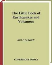 The Little Book of Earthquakes and Volcanoes