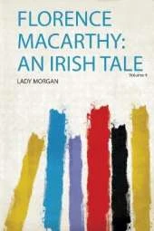 Florence Macarthy: an Irish Tale