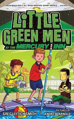 Little Green Men at the Mercury Inn