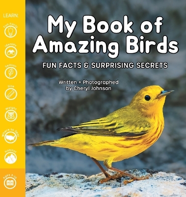 My Book of Amazing Birds: Fun Facts & Surprising Secrets