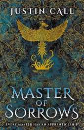 Master of Sorrows: The Silent Gods Book 1