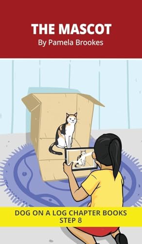 The Mascot Chapter Book: Decodable Chapter Book Series for Students Learning to Read. For Developing Readers and Students with Dyslexia. (Step 8-Two-Syllable Words with Two Closed-Syllables)