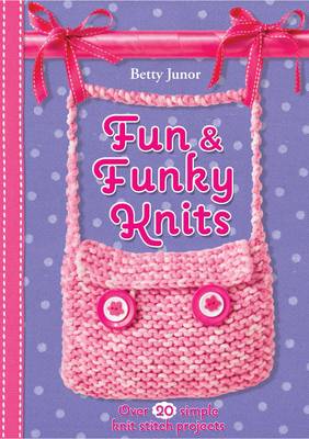 Fun And Funky Knits