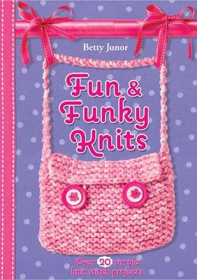 Fun And Funky Knits