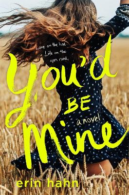 You'd Be Mine: A Novel