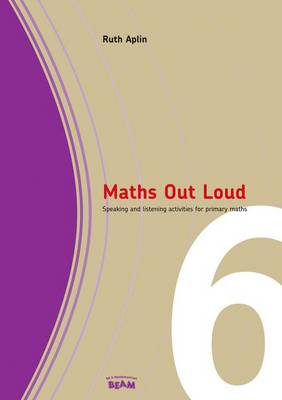 Maths Out Loud Year 6: Speaking and listening activities in primary maths