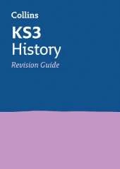 KS3 History Revision Guide: Ideal for Years 7, 8 and 9
