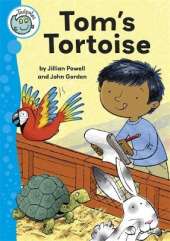 Tadpoles: Tom's Tortoise