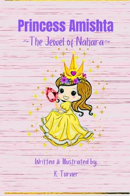 Princess Amishta: The Jewel of Nahara