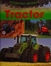 Working Wheels: Tractor