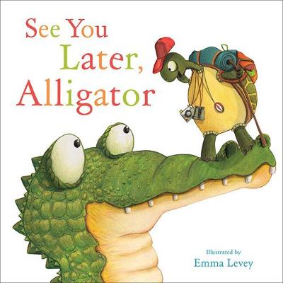 See You Later, Alligator