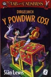 Dirgelwch y Powdwr Cosi
