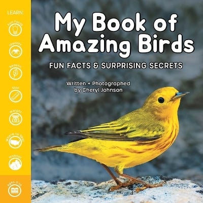 My Book of Amazing Birds: Fun Facts & Surprising Secrets