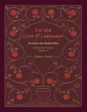 For the Love of Language: Volume 1: A Manual for Teachers Grades 1-4