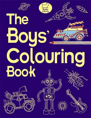 The Boys' Colouring Book