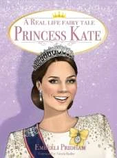 A Real Life Fairy Tale Princess Kate