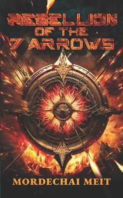 Rebellion of the 7 Arrows