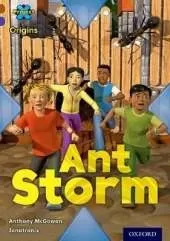 Project X Origins: Brown Book Band, Oxford Level 11: Conflict: Ant Storm