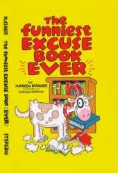 The Funniest Excuse Book Ever