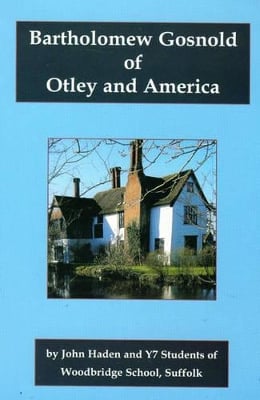 Bartholomew Gosnold of Otley and America