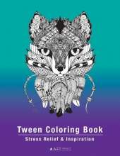 Tween Coloring Book: Stress Relief & Inspiration: Detailed Zendoodle Pages For Boys, Girls, Preteens, Ages 8-12, Intricate Complex Zentangle Drawings, Colouring For Relaxation, Affirmations, Creativity