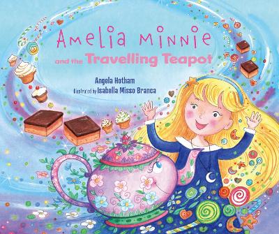 Amelia Minnie and the Travelling Teapot