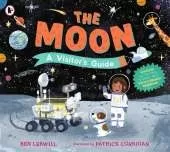 The Moon: A Visitor's Guide: An engaging non-fiction picture book full of fascinating questions and answers about our lunar neighbour, perfect for readers 7+