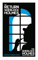 The Return of Sherlock Holmes: With Original Illustrations by Charles R. Macauley