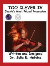 Too Clever IV - Jeanie's Most Prized Possession