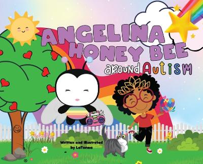 Angelina Honey Bee: around autism