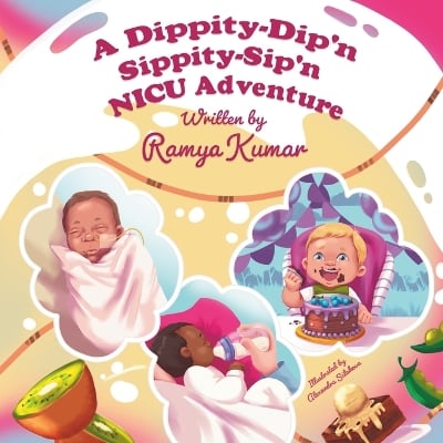 A Dippity-Dip'n Sippity-Sip'n NICU Adventure!